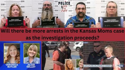 Will There Be More Arrests In The Kansas Moms Case Investigation