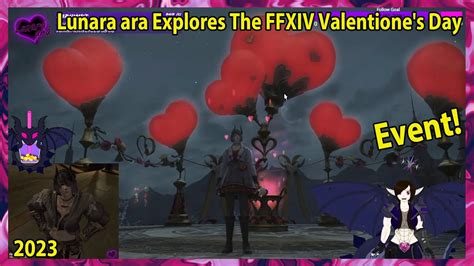 Lunara Ara Explores The Ffxiv Valentione S Day Event Youtube