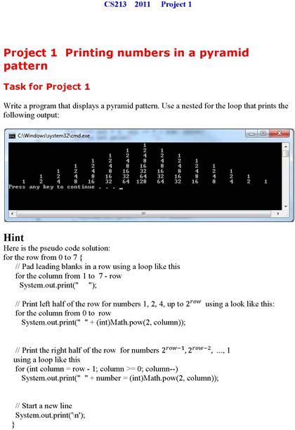 Solved Write A Program That Displays A Pyramid Pattern Use Chegg