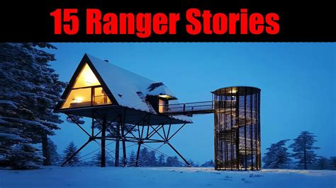 Park Ranger Deep Woods Absolutely Terrifying True Story For