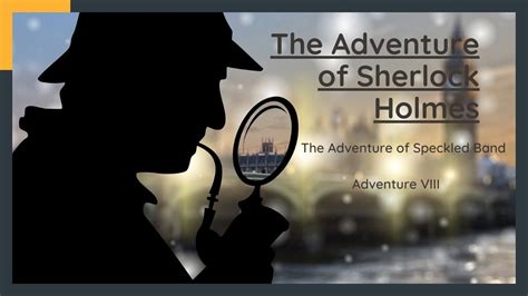 The Adventure Of Sherlock Holmes Adventure VIII The Adventure Of