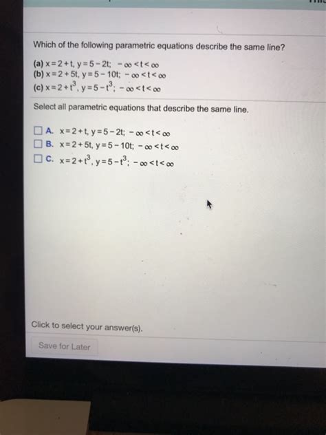 Solved Which Of The Following Parametric Equations Describe Chegg