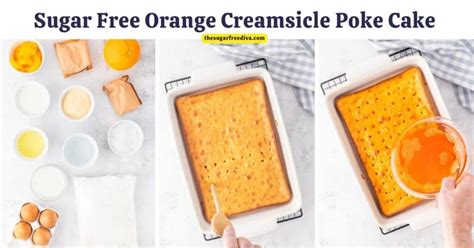 Sugar Free Orange Creamsicle Poke Cake The Sugar Free Diva