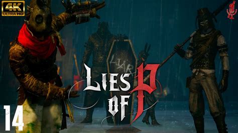 Lies Of P No Commentary Gameplay 4K UHD Lets Play 014 Eldest Of The