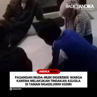 Berbuat Asusila Pasangan Muda Mudi Digerebek Warga Ngadiluwih Kediri