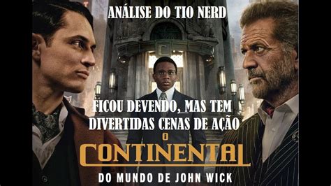 An Lise Do Tio Nerd O Continental Do Mundo De John Wick Youtube