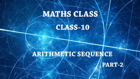 Arithmetic Sequence Class 10 Malayalam SSLC Maths Class In Malayalam