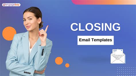 Closing Email Templates | EngageBay