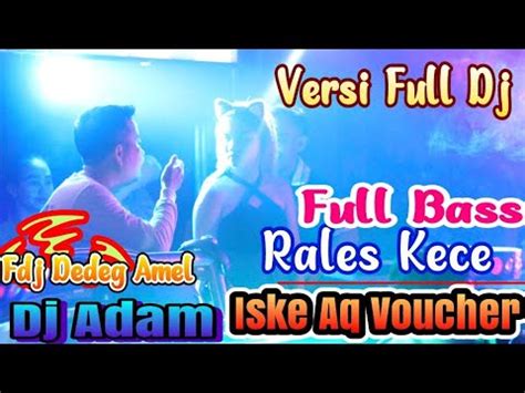 FULL BASS Viral Full DJ RALES KECE Tanpa Pesan Terakhir Seventeen