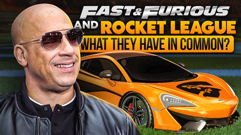 Fast and Furious and Rocket League: What Do They Have in Common?