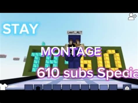 610 Subscribers Special Montage STAY Bloxd Io Thank You Bloxd YouTube