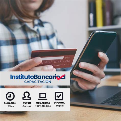 Curso Banca En L Nea Y Tecnolog A Instituto Bancario Capacitaci N