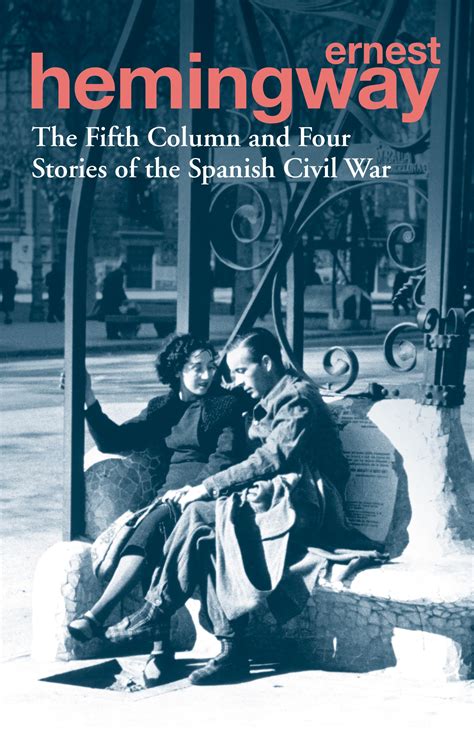 Hemingway And Spanish Civil War