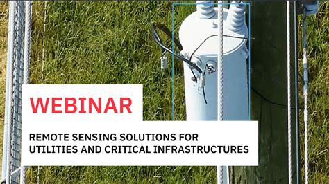 Remote Sensing Solutions For Utilities And Critical Infrastructures