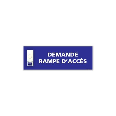 Panneau De Signalisation Appel Rampe D Acces Sonnette Int Gr E G