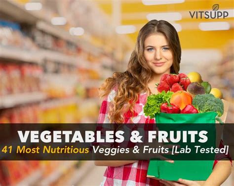 Most Nutritious Fruits And Vegetables On Earth Vitsupp Most