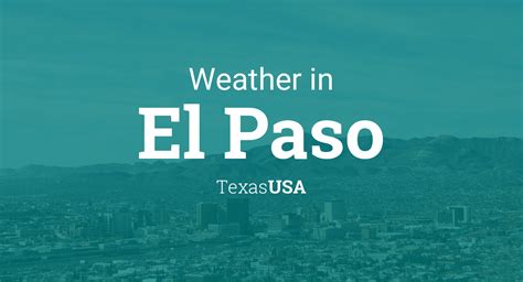 Weather for El Paso, Texas, USA