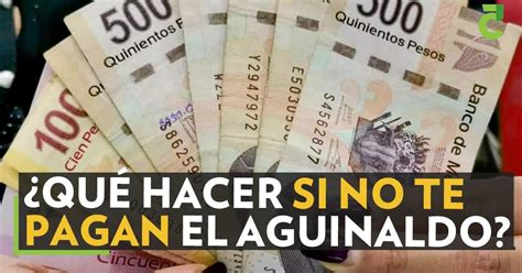 Qué se puede hacer si no te pagan el aguinaldo