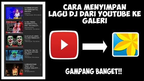 Cara Menyimpan Video Dan Lagu Dari Youtube Ke Galeri Youtube