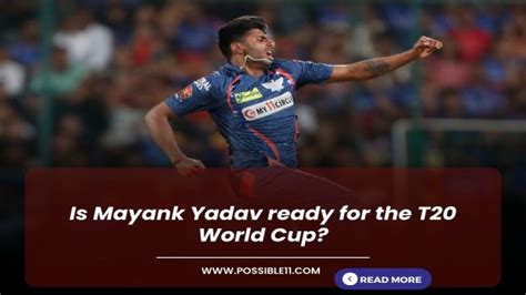 Is Mayank Yadav Ready For The T20 World Cup