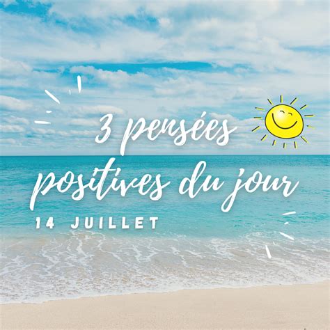 Pens Es Positives Juillet Pens Es Positives Par Jour