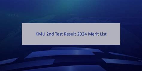 Kmu Cat Nd Test Result Merit List