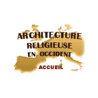 Glossaire De L Architecture Religieuse Occidentale Glossaires Fr