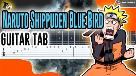 Opening Naruto Shippuden Blue Bird ナルト 疾風伝 Guitar Tab Tutorials