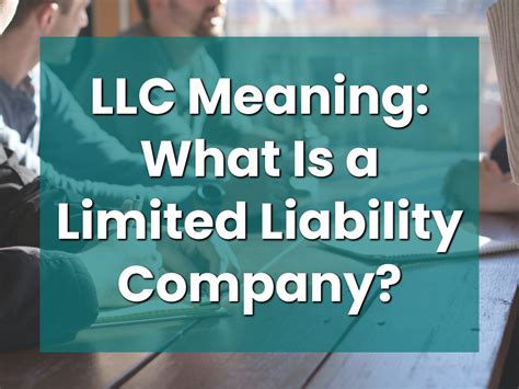 Llc Meaning What Is A Limited Liability Company Mycompanyworks