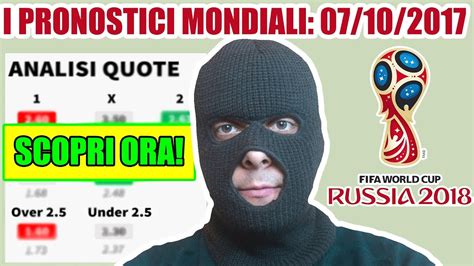 Qualificazioni Mondiali 2018 TOP 3 Pronostici E Statistiche Match