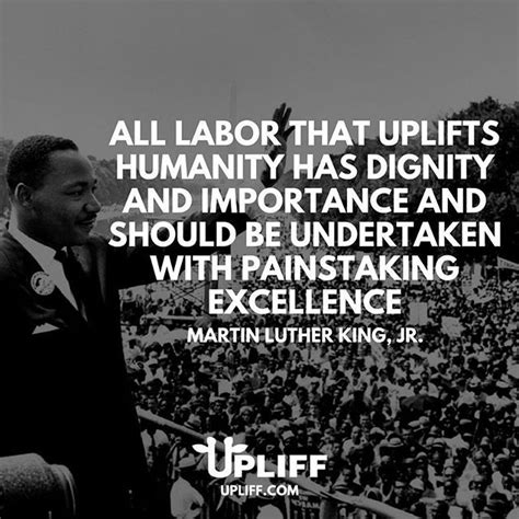 Reposting Upliffofficial All Labor That Uplifts Humanity Has Dignity And Importance And