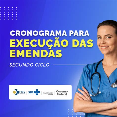 Cronograma Para Execução Das Emendas 2º Ciclo Fns