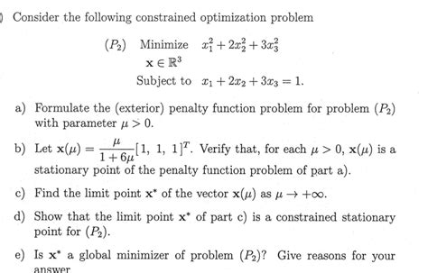 Solved Consider The Following Constrained Optimization Chegg