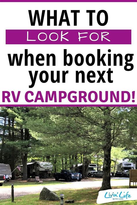 How To Choose The Best Rv Campground Livin Life With Lori Rv