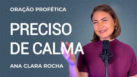 Ora O Prof Tica Preciso De Calma Ana Clara Rocha Youtube