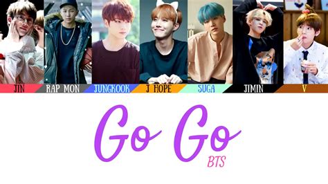 Bts 방탄소년단 Go Go Color Coded Lyrics Youtube