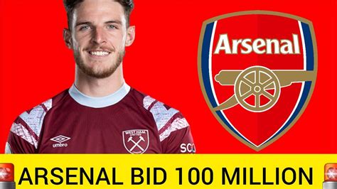 🚨arsenal Bid 100 Million For Rice🚨get It Done Youtube