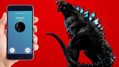 Llamada Falsa De Godzilla Contesta Youtube