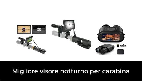 Migliore Visore Notturno Per Carabina Nel In Base A Recensioni