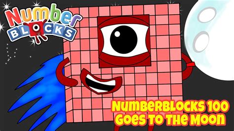 Numberblocks 100 Go To The Moon And Explore Outer Space New Episodes Numberblocks Fanmade