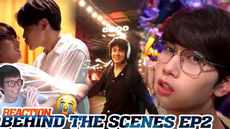 Behind The Scenes EP2 Hidden Agenda REACTION ĐỘNG CƠ NGẦM วาระซอน