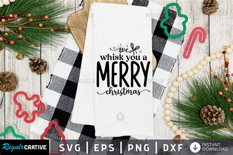 We Whisk You A Merry Christmas Svg Graphic By Regulrcrative · Creative