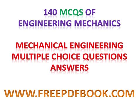 Engineering Mechanics Mechanical Engineering Multiple Choice