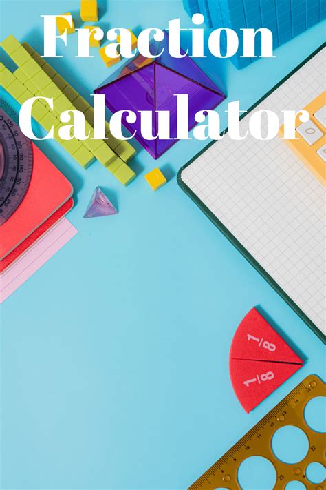 Fraction Calculator - Easy Rapid Calcs