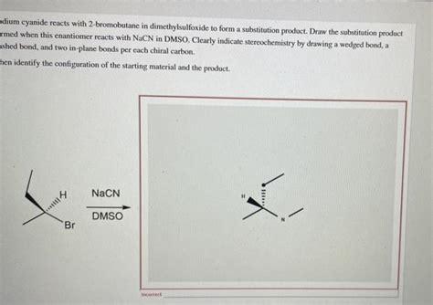 Solved Dium Cyanide Reacts With 2 Bromobutane In Chegg