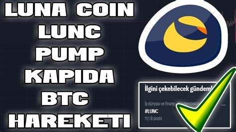 LUNA COİN LUNC BİTCOİN YÜKSELDİ ALT COİNLER LUNC NE ZAMAN PUMP GELİR