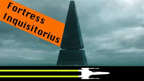 The Fortress Inquisitorius Star Wars Canon Lore Youtube