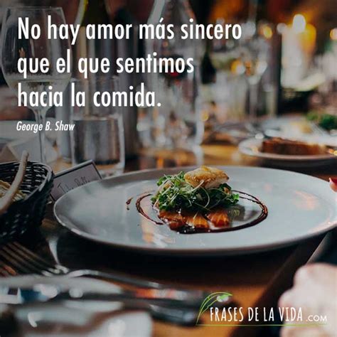 130 Frases De Comida Deliciosas ¡directas Al Paladar Con Imágenes