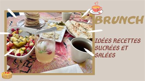 Brunch Id Es Recettes Sucr Es Sal Es Et Boissons Youtube