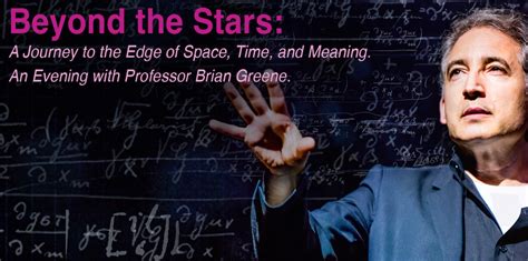 Beyond The Stars An Evening With World Renowned Physicist Dr Brian